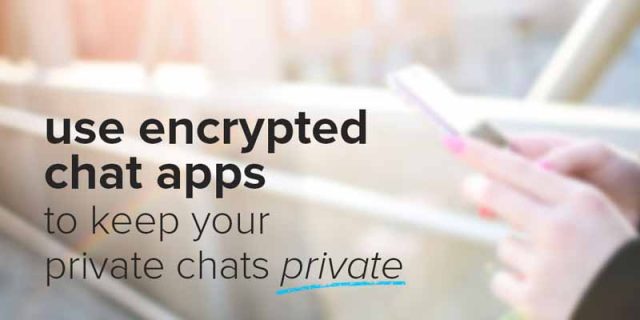 Encrypted chat apps: Give 'em nothing to talk about