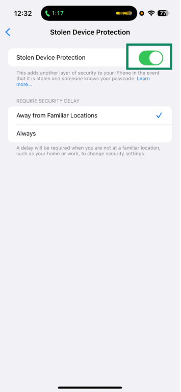 Turn on Stolen Device Protection.